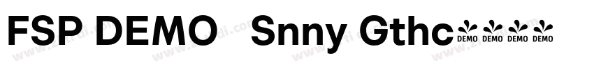 FSP DEMO   Snny Gthc字体转换